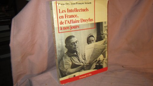 les intellectuels en france, de l'affaire dreyfus à nos jours
