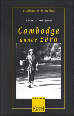 Cambodge, année zéro