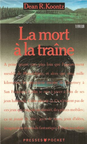 la mort à la traîne