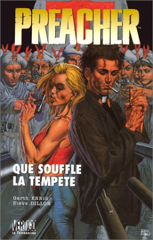 Preacher. Vol. 7. Que souffle la tempête