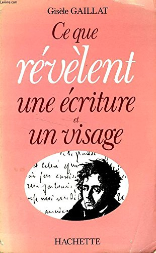 ce que revelent une ecriture et un visage