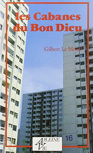 les cabanes du bon dieu