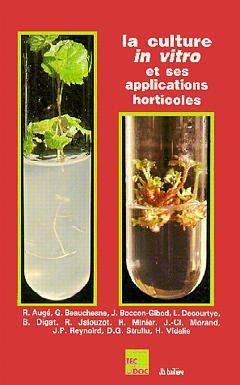 La Culture in vitro : et ses applications horticoles