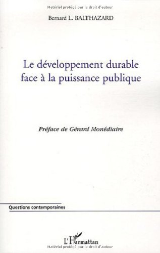 Le développement durable face à la puissance publique