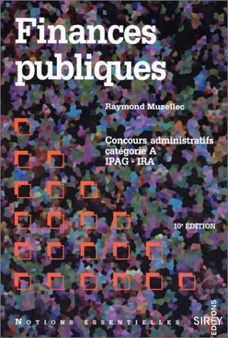 finances publiques: concours administratifs catégorie a, ipag, ira