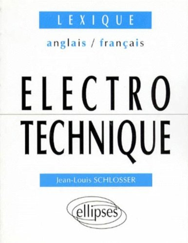 Lexique d'électrotechnique : anglais-français