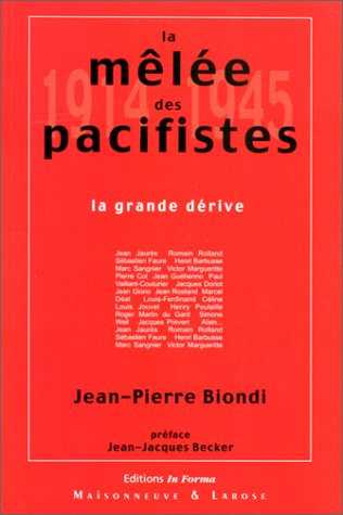 La mêlée des pacifistes (1914-1945)