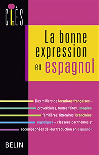 La bonne expression en espagnol