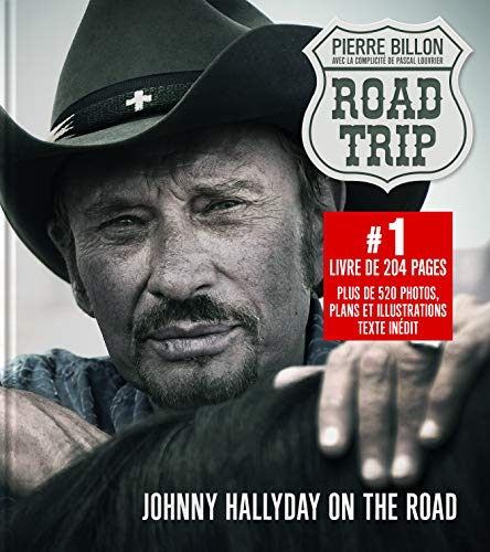 Road trip : Johnny Hallyday on the road