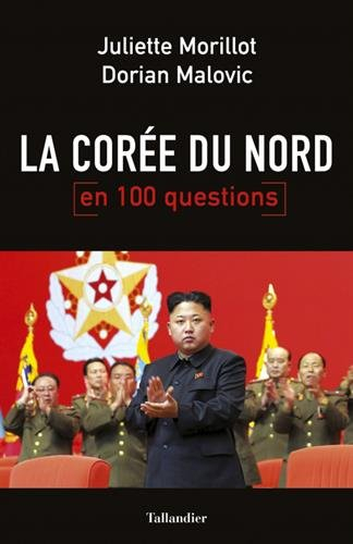 la corée du nord en 100 questions