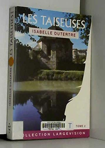 Les taiseuses : ou Théodore, l'enfant des silences