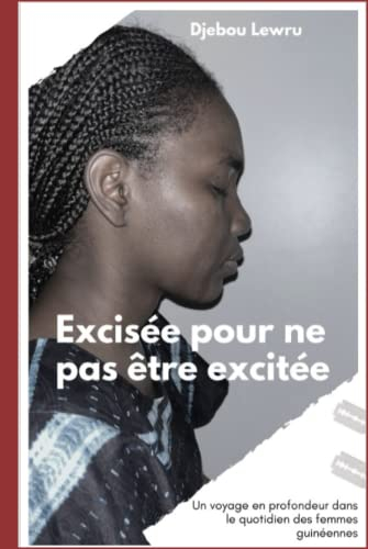 Excisée Pour Ne Pas Être Excitée