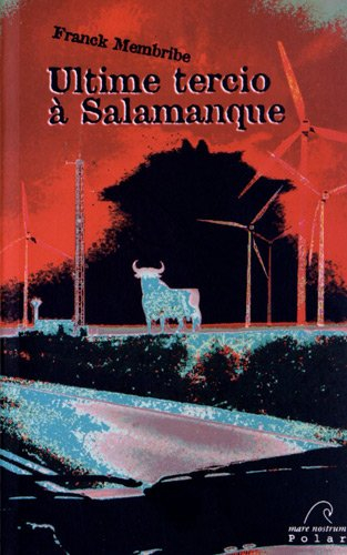 Ultime tercio à Salamanque : polar