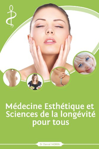 médecine esthétique et sciences de la longévité pour tous