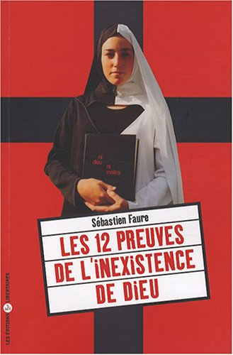 Les 12 preuves de l'inexistence de Dieu