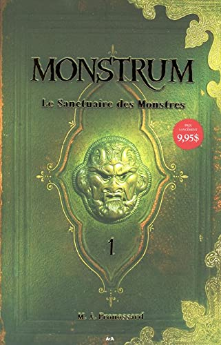 Monstrum. Vol. 1. Le sanctuaire des monstres