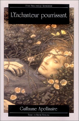 L'enchanteur pourrissant