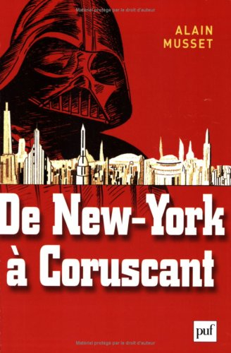 De New York à Coruscant : essai de géofiction