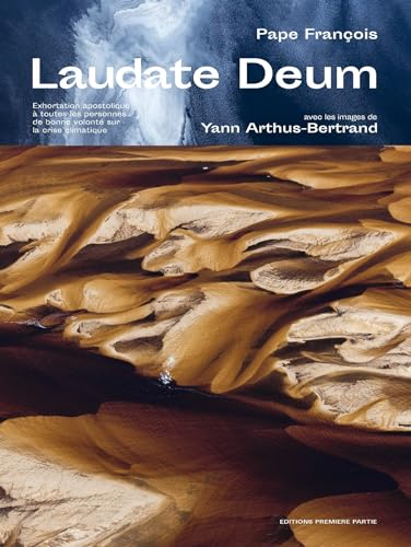 Laudate Deum : exhortation apostolique à toutes les personnes de bonne volonté sur la crise climatiq