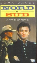 amis, ennemis (nord et sud, tome 2)