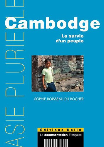 Cambodge : la survie d'un peuple