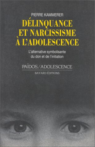 Délinquance et narcissisme à l'adolescence : l'alternative symbolisante du don et de l'initiation