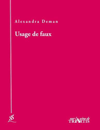 Usage de faux