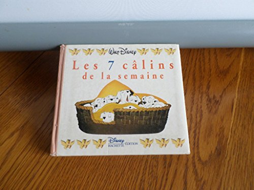 Les sept calins de la semaine n° 4