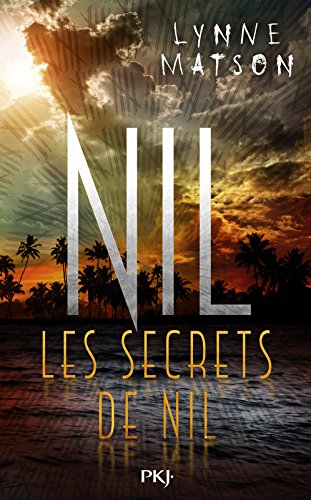Nil. Vol. 2. Les secrets de Nil