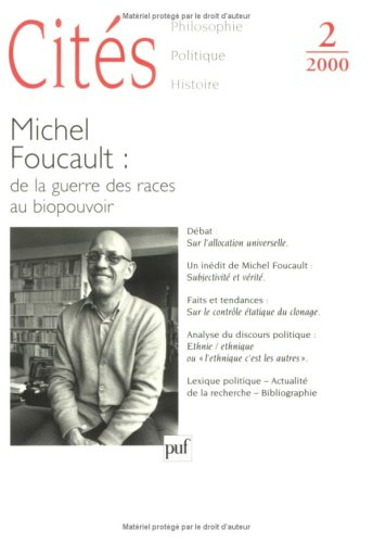 Cités, n° 2. Michel Foucault, de la guerre des races au bio-pouvoir