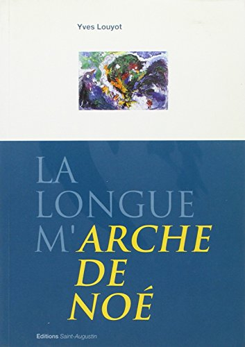 La longue m'arche de Noé