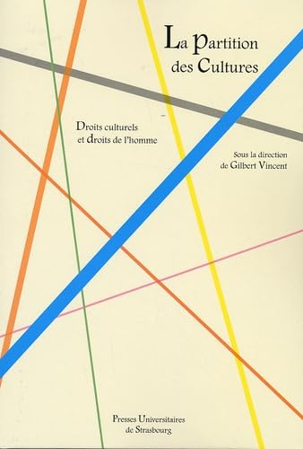 La partition des cultures : droits culturels et droits de l'homme
