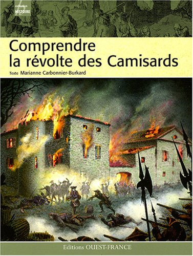 Comprendre la révolte des camisards