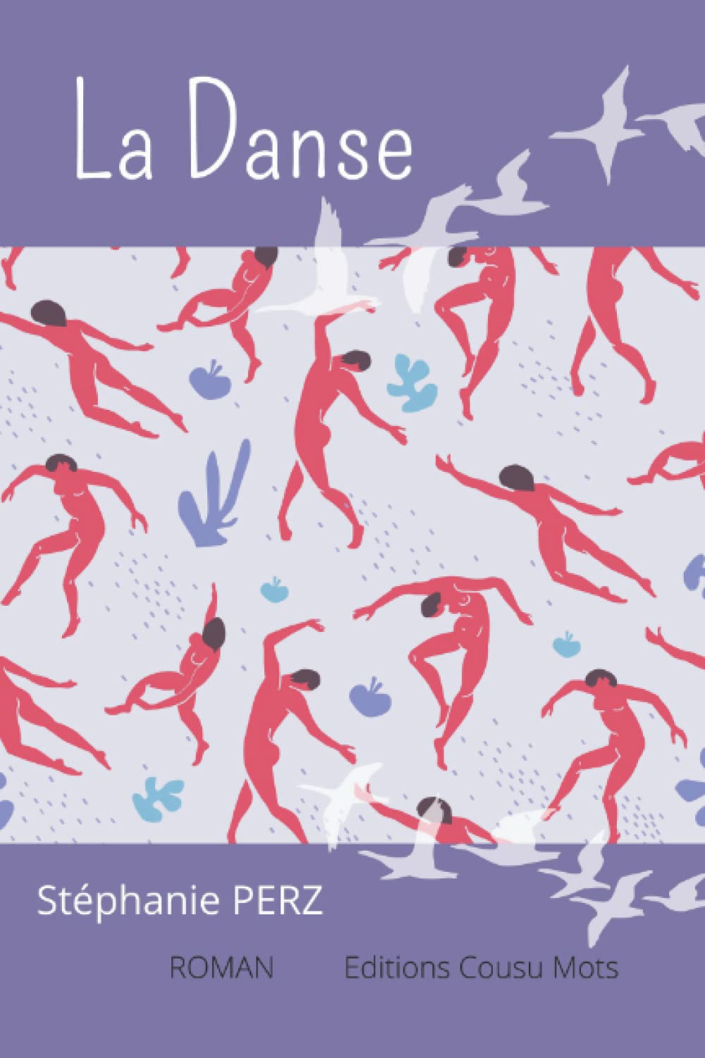 La Danse: Aux rêveurs qui avaient oublié...