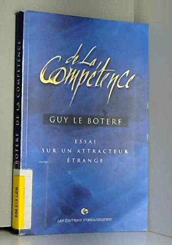 De la compétence : essai sur un attracteur étrange