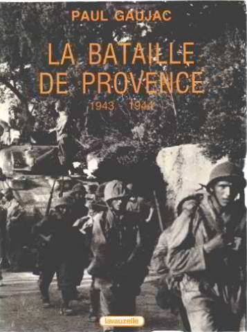 La Bataille de Provence, 1943-1944