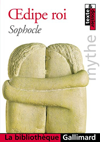 Oedipe roi : le mythe d'Oedipe