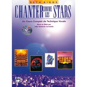 Chanter comme les Stars - Un cours complet de technique vocale