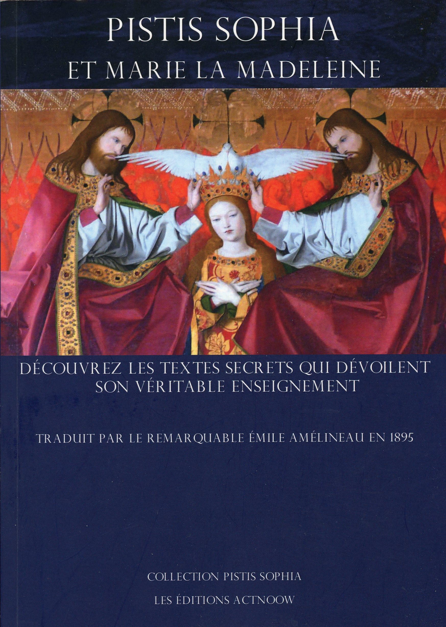 Pistis Sophia et Marie la Madeleine