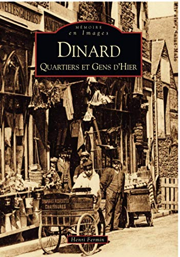 Dinard : quartier et gens d'hier