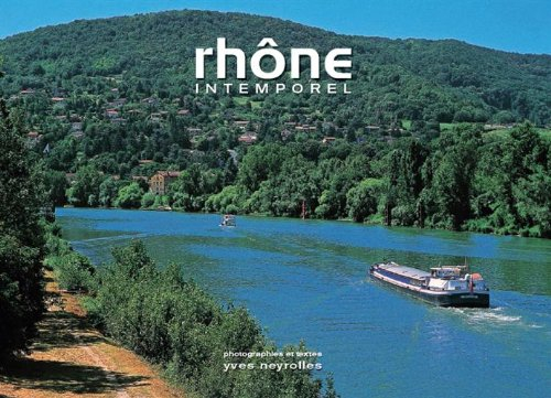 Rhône intemporel