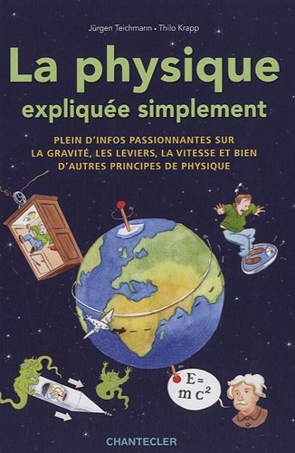 La physique expliquée simplement : plein d'infos passionnantes sur la gravité, les leviers, la vites