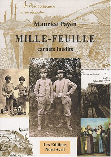 Mille-feuille : carnets inédits d'un poilu du Nord