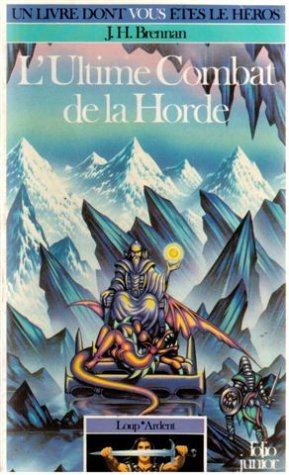 l'ultime combat de la horde (loup ardent 03)