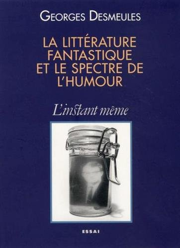 La Littérature fantastique et le spectre de l'humour