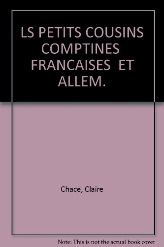 les petits cousins comptines françaises et allemandes album                                   101097