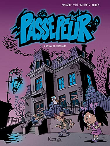 Passepeur. Vol. 2. Impasse de l'épouvante