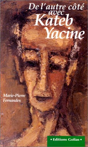 De l'autre côté avec Kateb Yacine