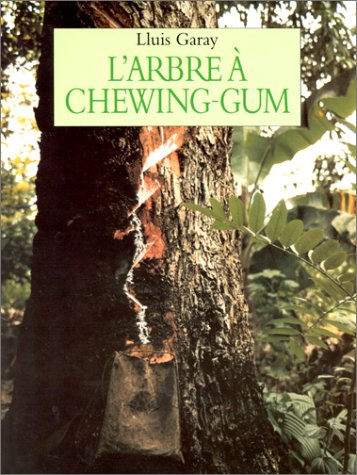 l'arbre à chewing-gum