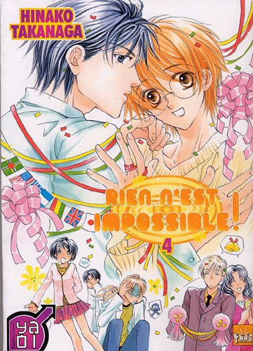 Rien n'est impossible !. Vol. 4